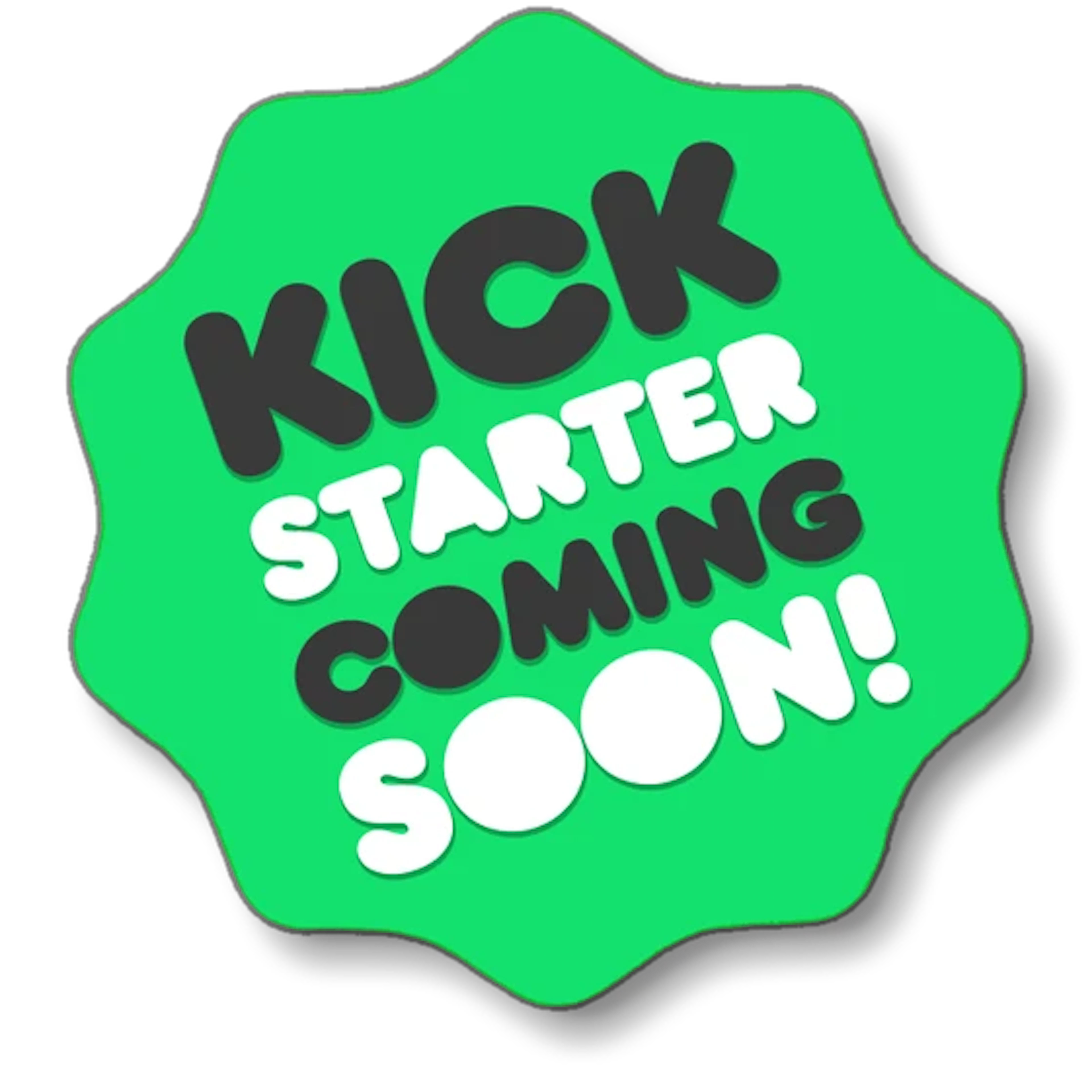Coming soon to Kickstarter