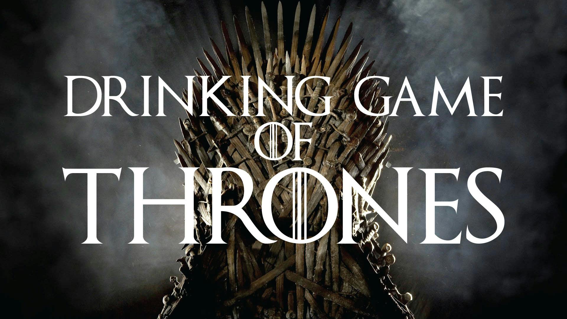 The Ultimate Game of Thrones Drinking Game International Edition