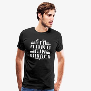 gym-hard-gin-harder-MENS-TSHIRT.JPG