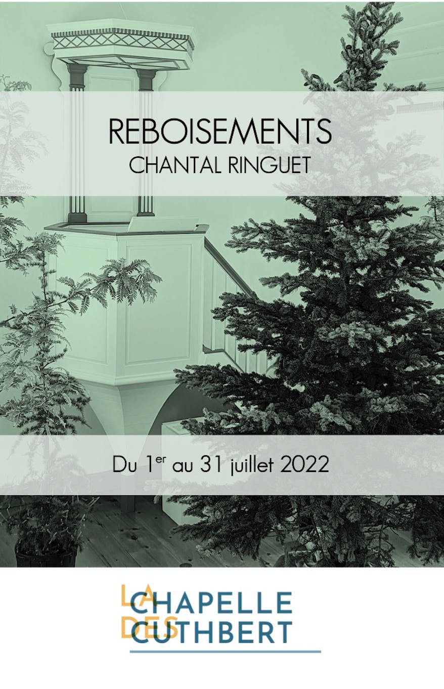 Reboisements - 1er au 31 juillet 2022 - Chapelle Cuthbert