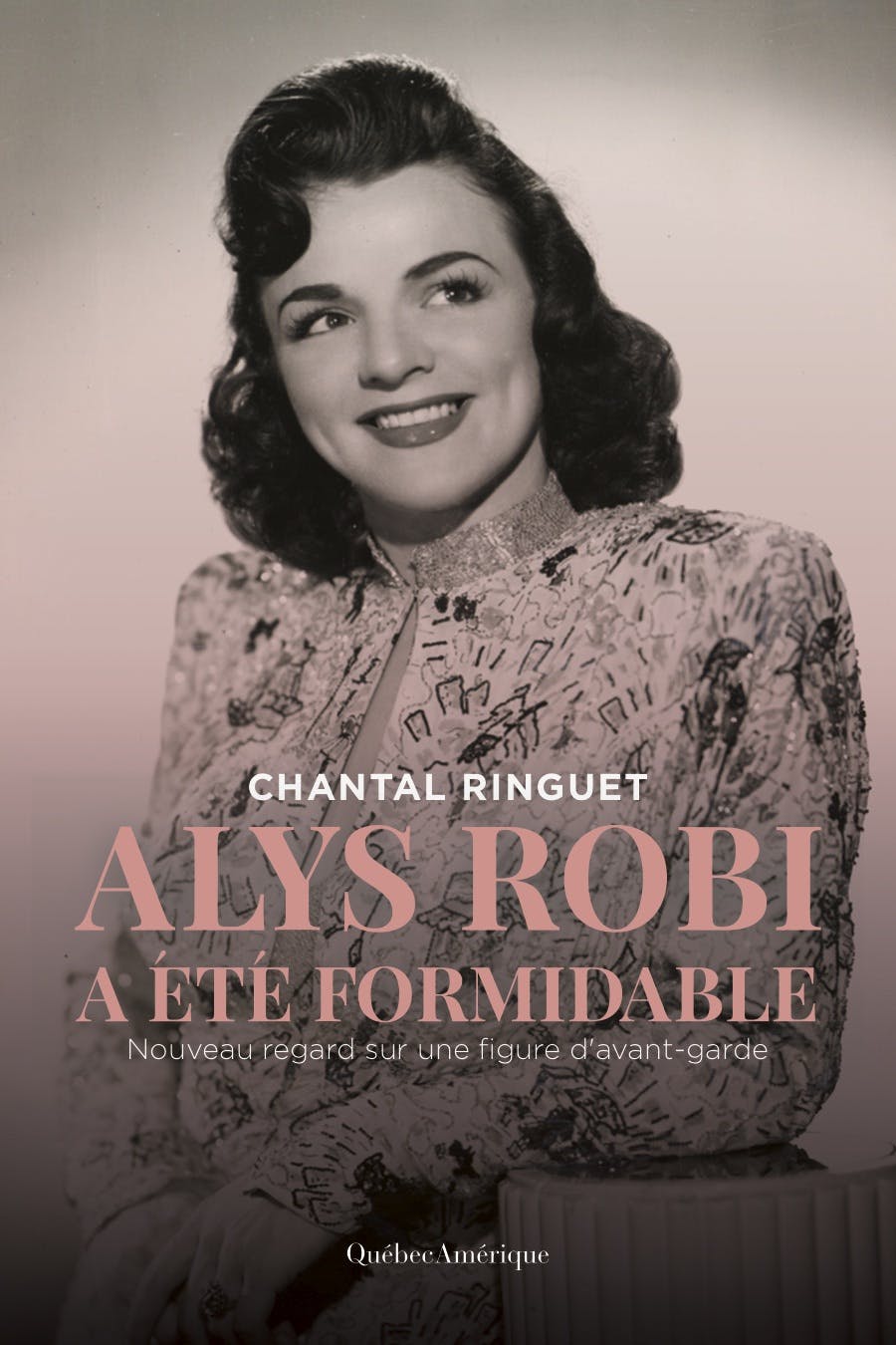 Alys Robi a été formidable (couverture)