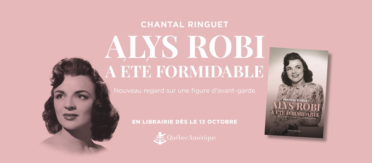 Chantal Ringuet - Alys Robi a été formidable