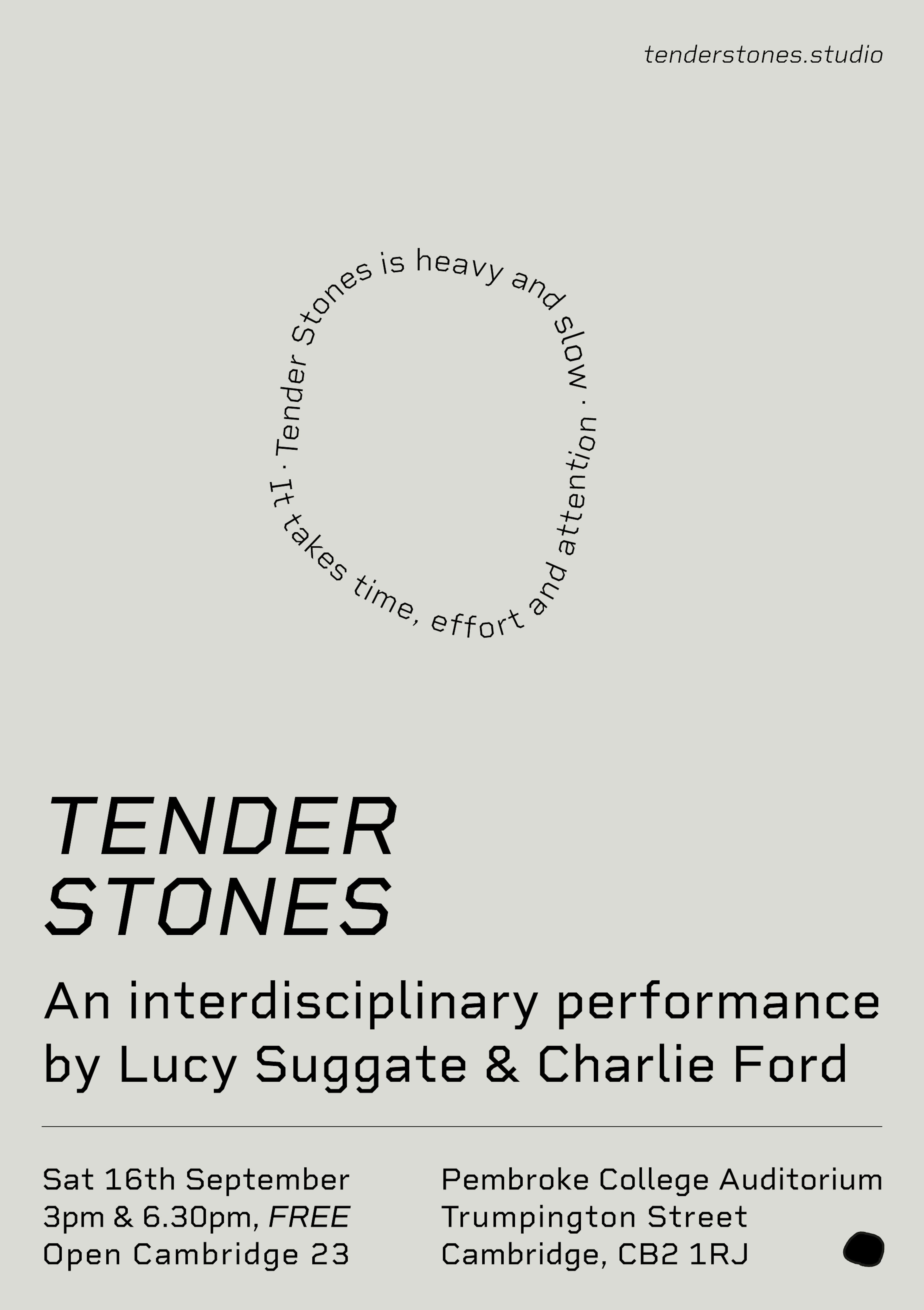 Postcard design for Tender Stones, an interdisciplinary work performed by Lucy Suggate and Charlie Ford in 2023, which shows black text on a grey background with some text in in a circular shape.