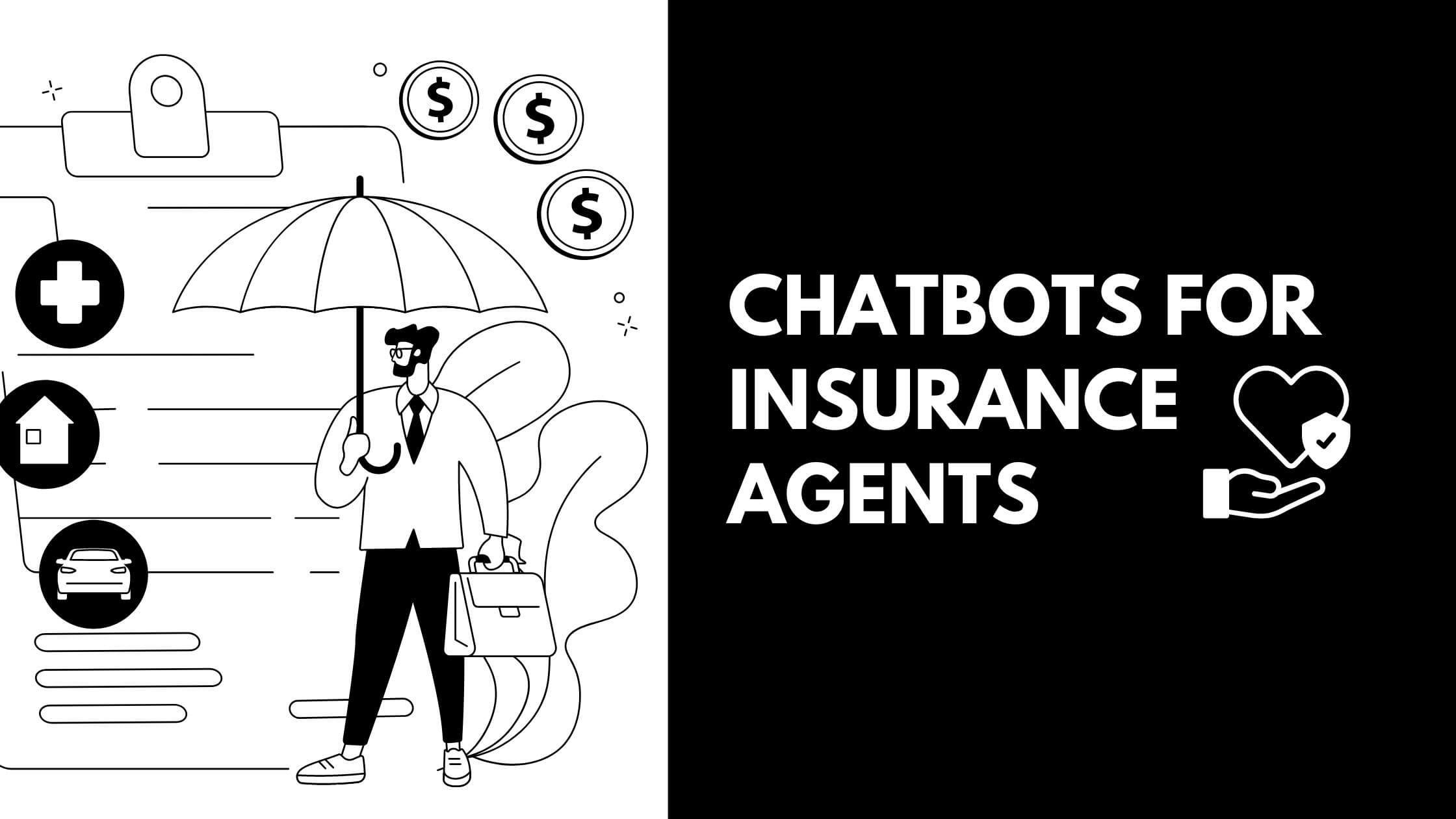 Best Chatbots for Insurance Agents