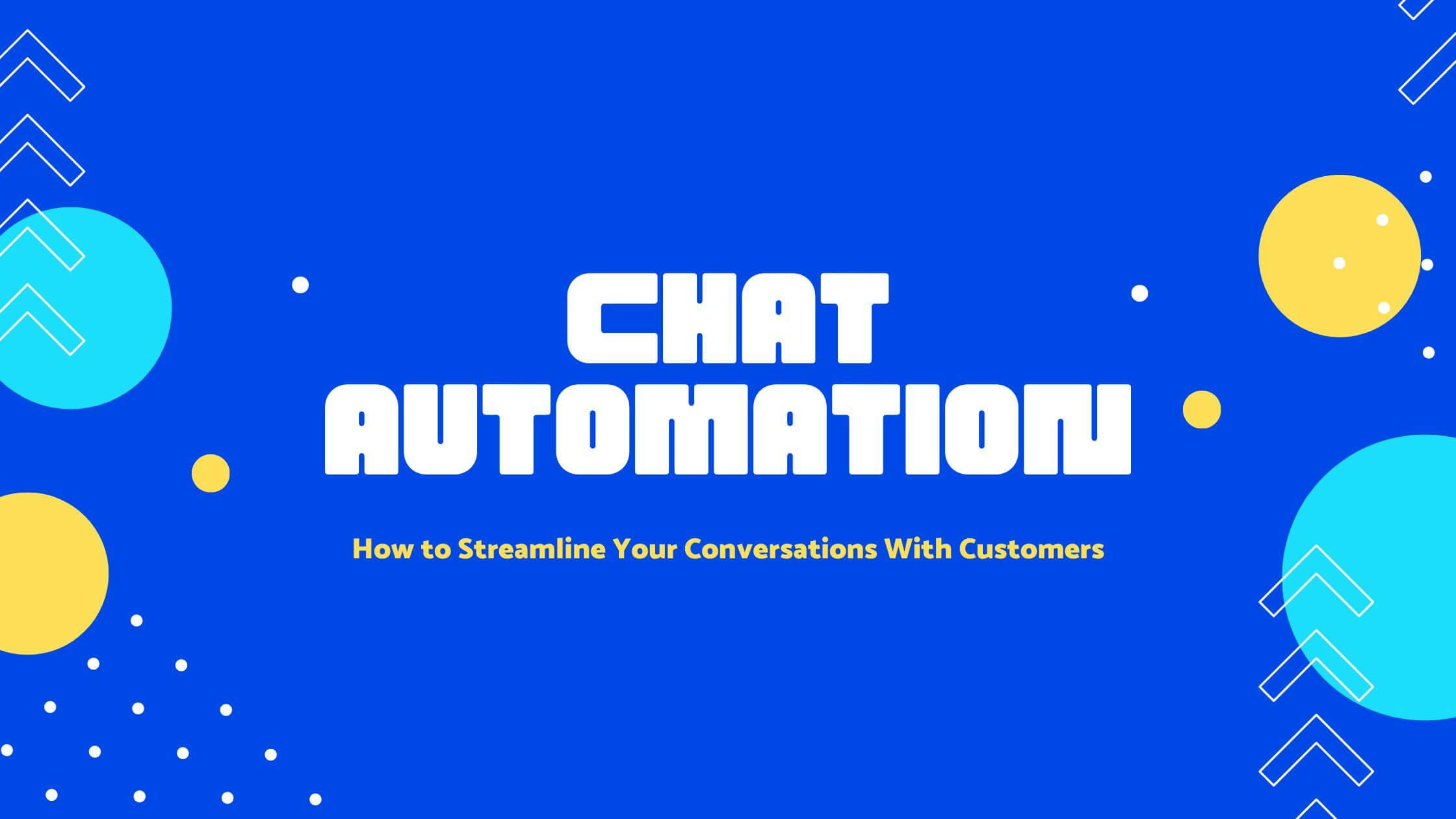 We Explored the 5 Best Tools for Chat Automation