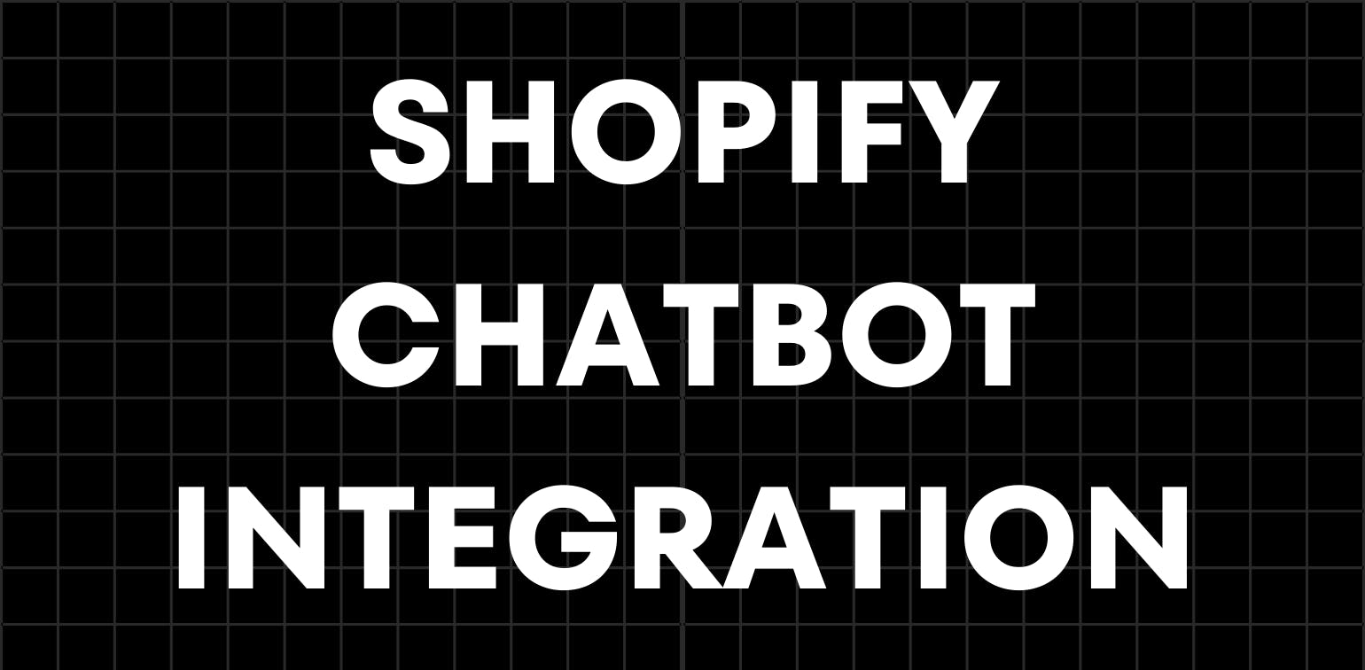 Enhance Your Store’s Customer Support with Shopify Chatbot Integration