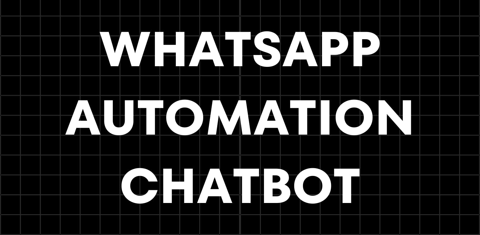 WhatsApp Automation Chatbot: Transform Customer Communication