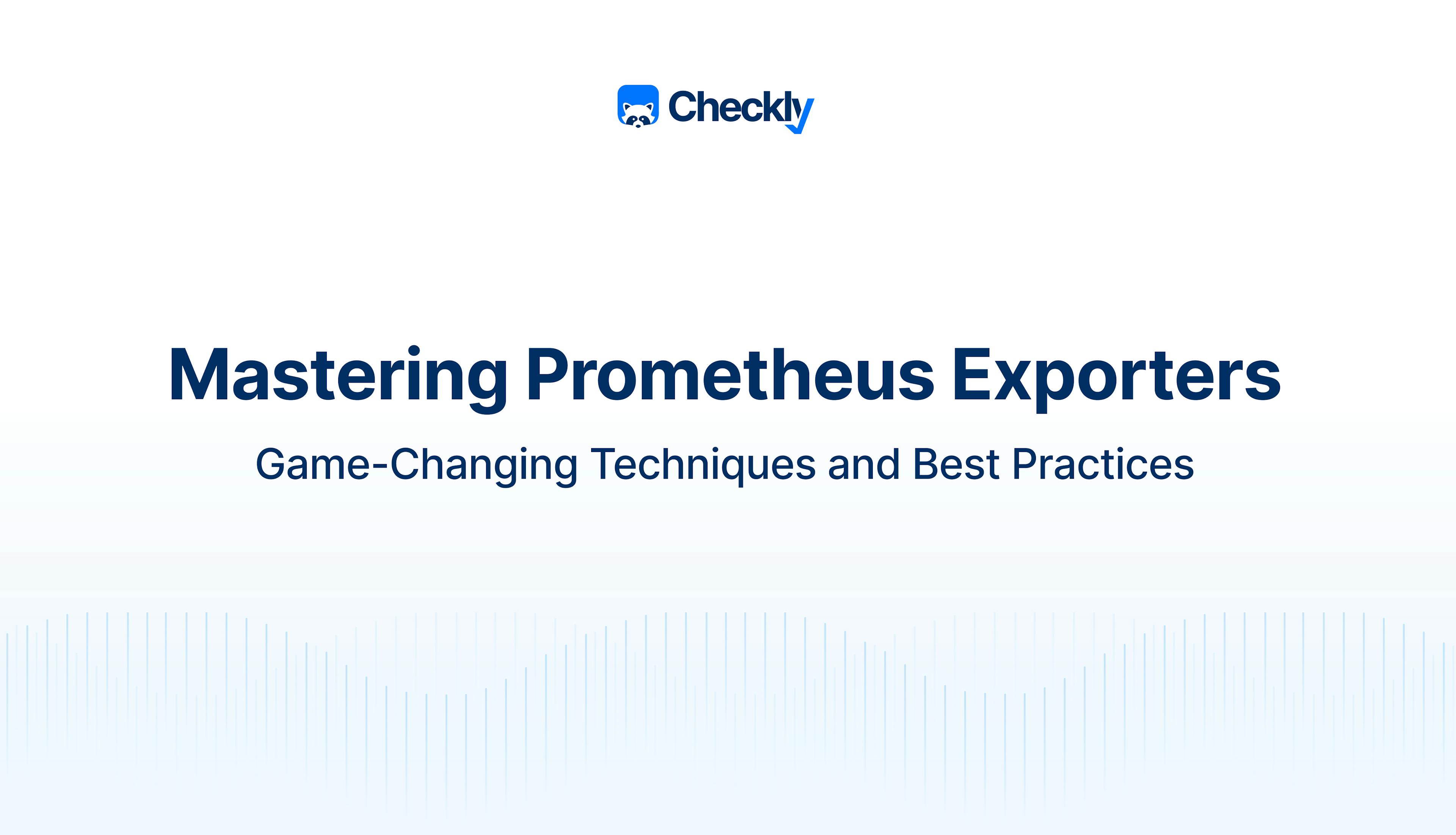 Prometheus exporters best practices