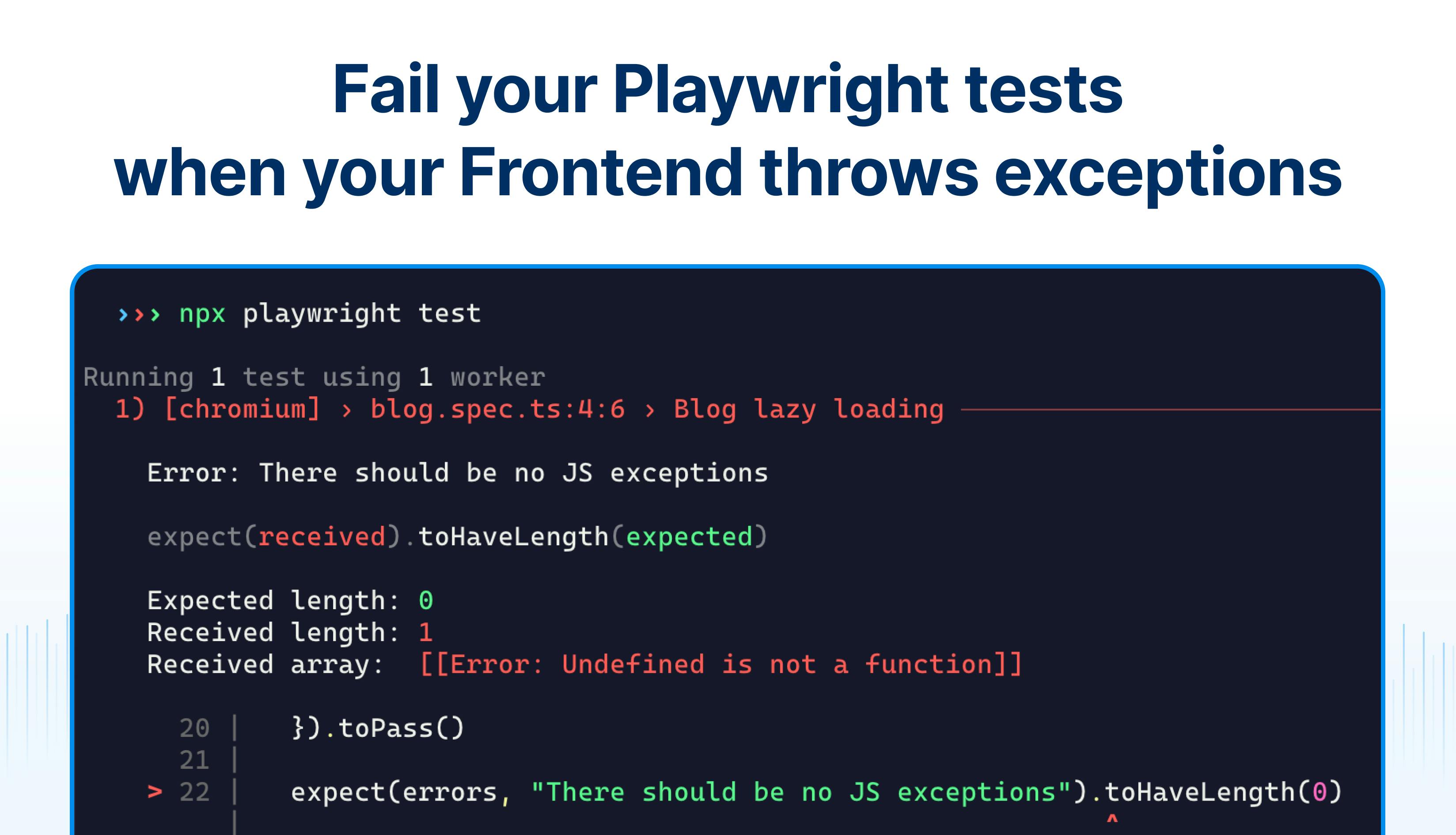 Fail your Playwright tests when your Frontend throws exceptions