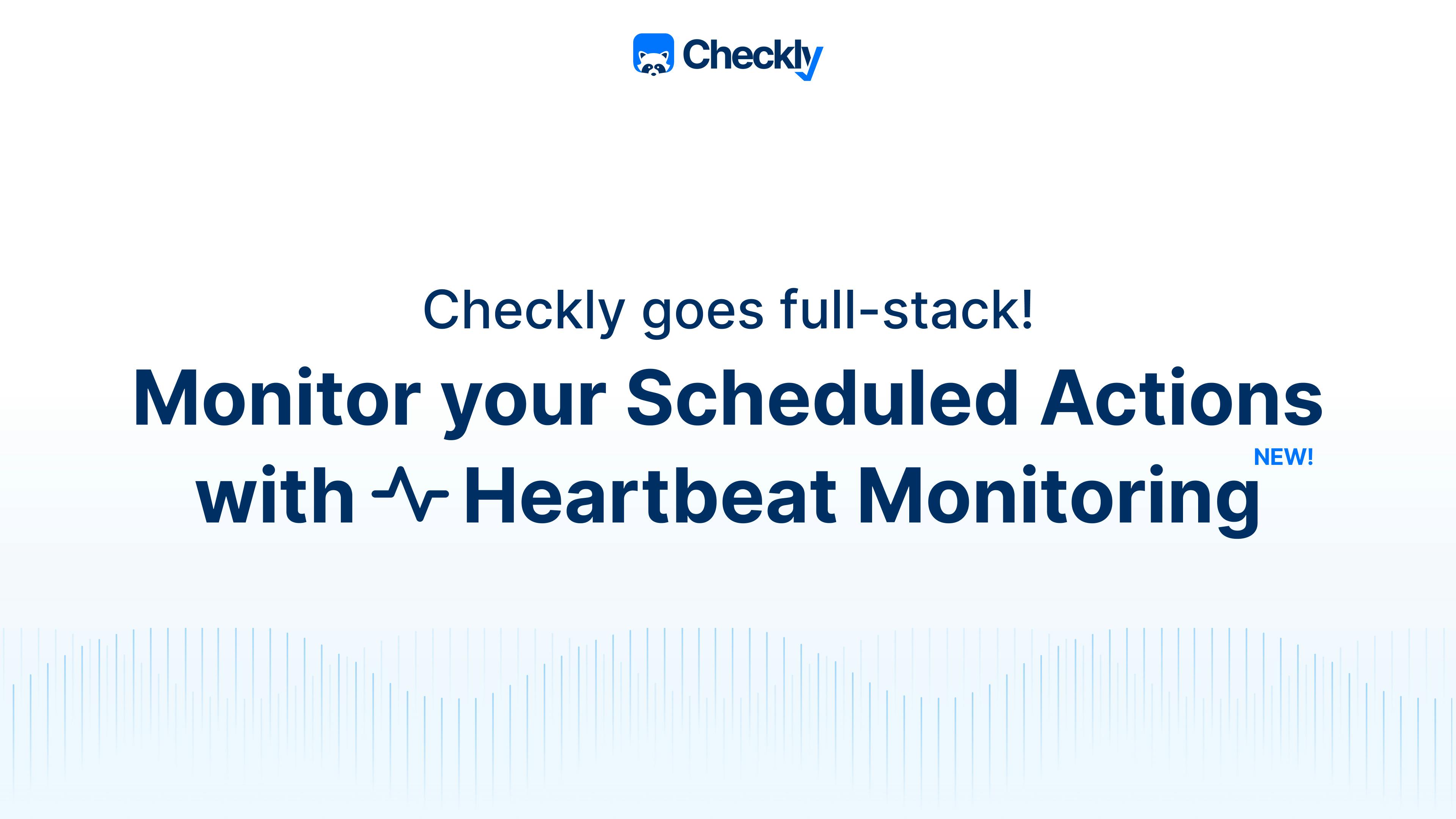 Monitor your scheduled actions with heartbeat monitoring