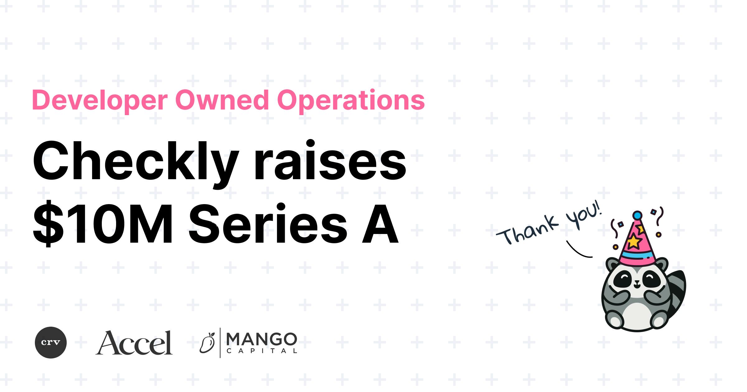 Checkly raises $10M Series A