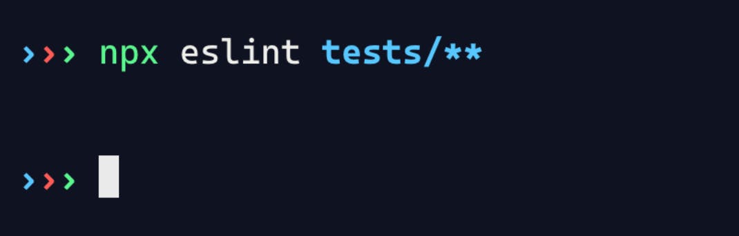 `npx eslint tests/**` without results.