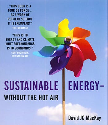 Sustainable Energy - Without the Hot Air, by David J.C. MacKay