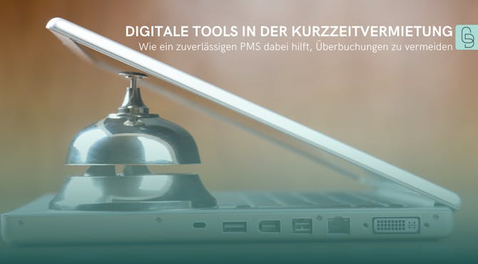 Digitale Tools in der Kurzzeitvermietung