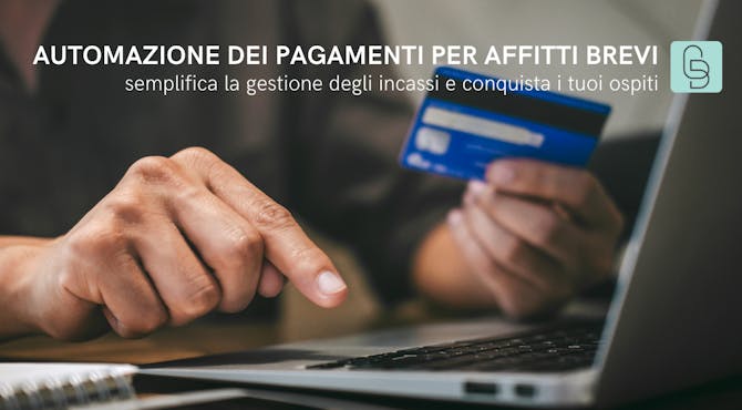 Automazione dei pagamenti per affitti brevi