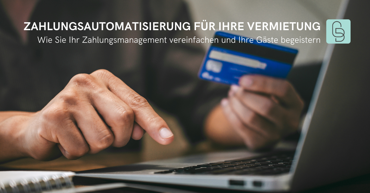 Zahlungsautomatisierung für die Kurzzeitvermietung