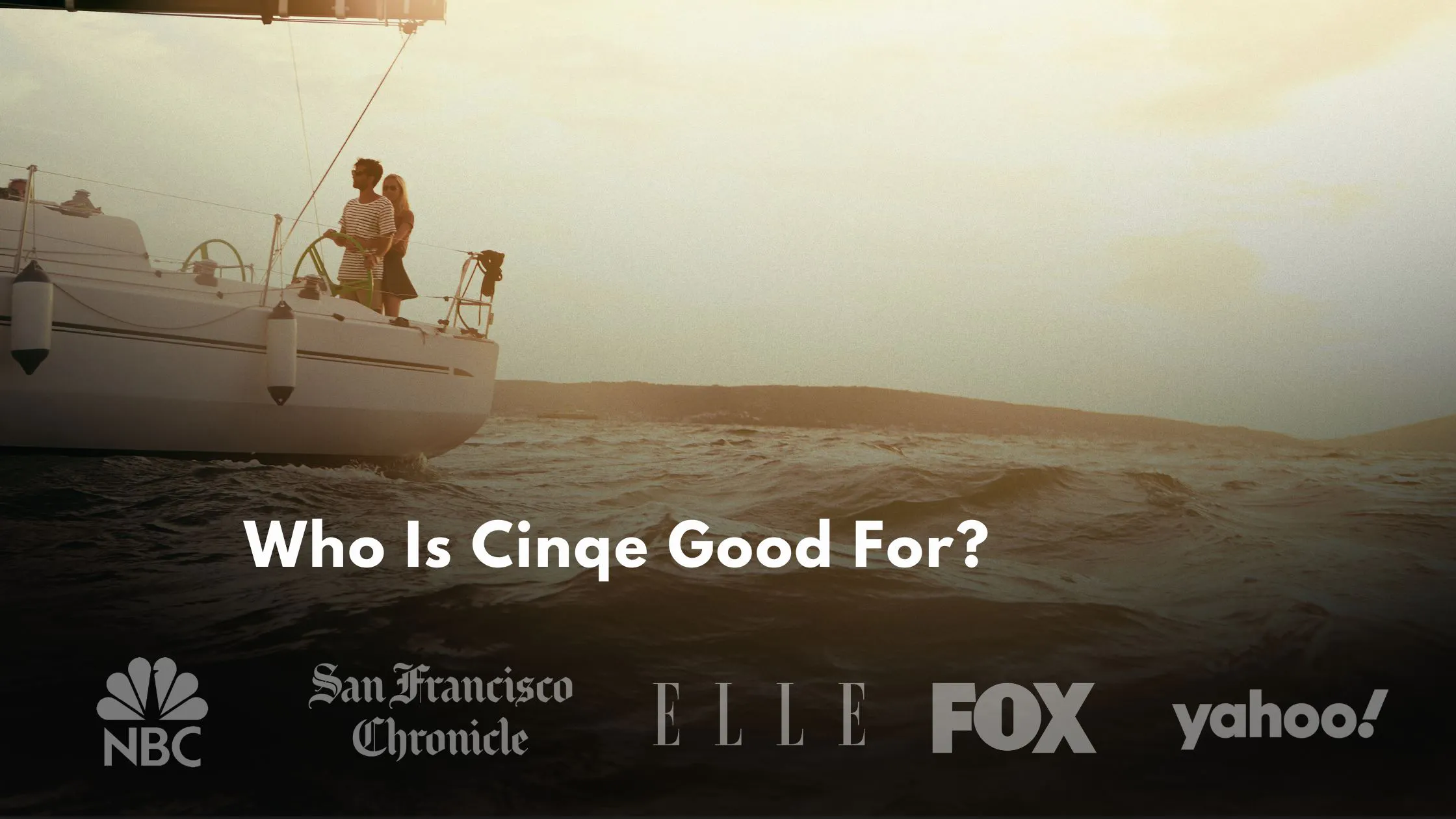 Who Is Cinqe Good For?
