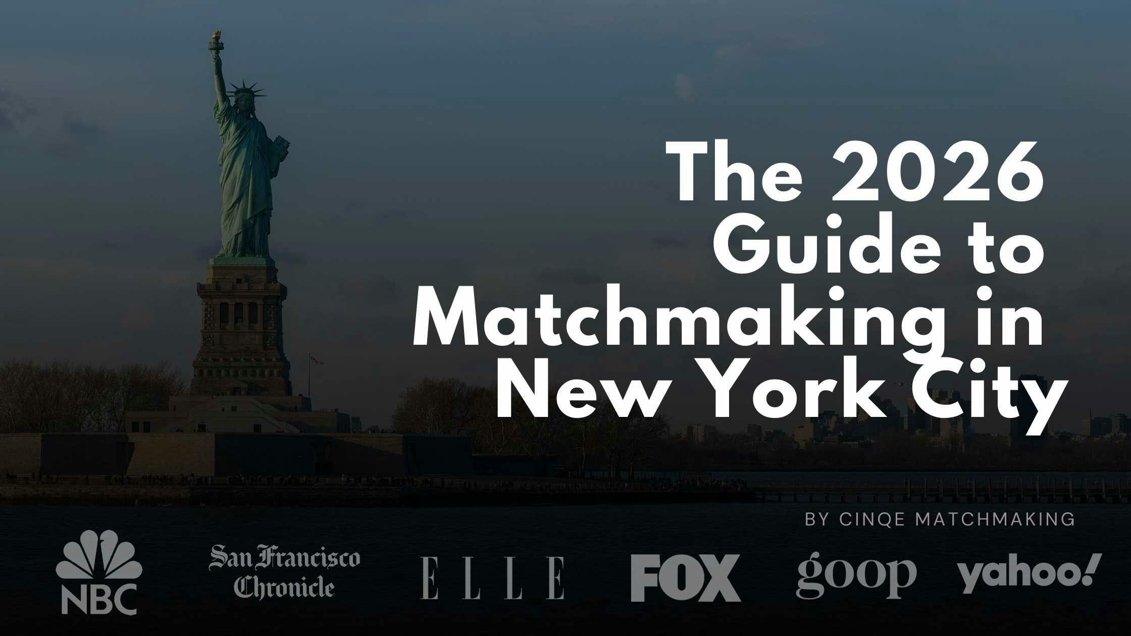 The 2026 Guide to Matchmaking in New York City: How Ambitious Professionals Are Dating Differently