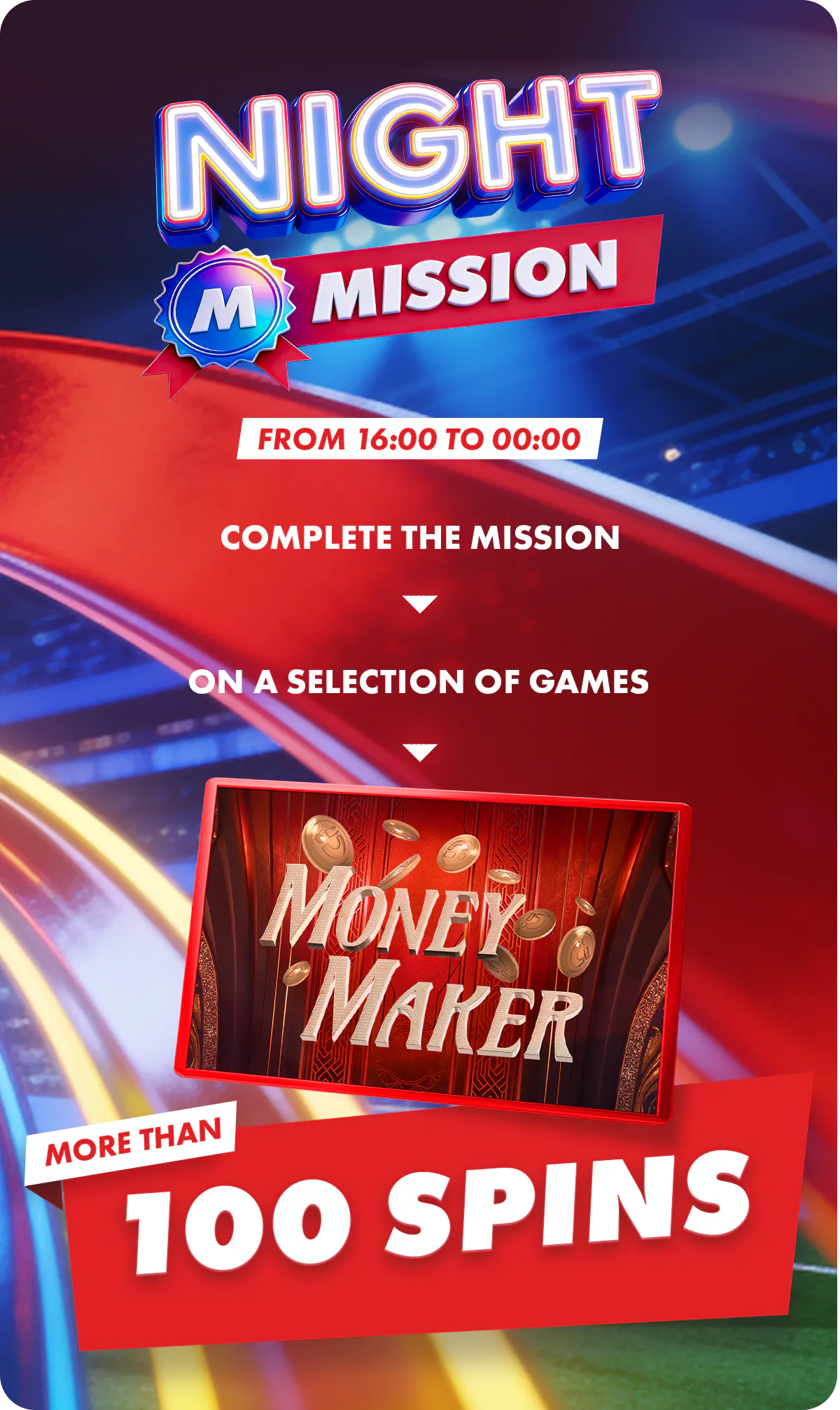Complete the evening Mission on a selection of casino games and win boosts of up to 300%
