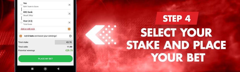 Step 4 - Select your stake and place your bet