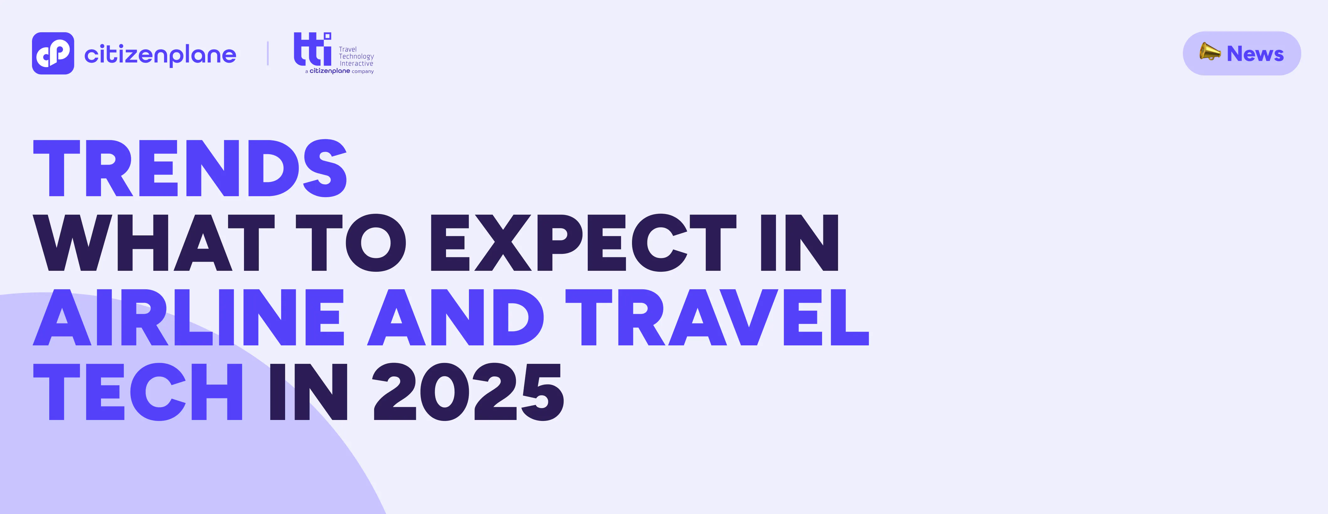 Trends: What to Expect in Airline and Travel Tech in 2025
