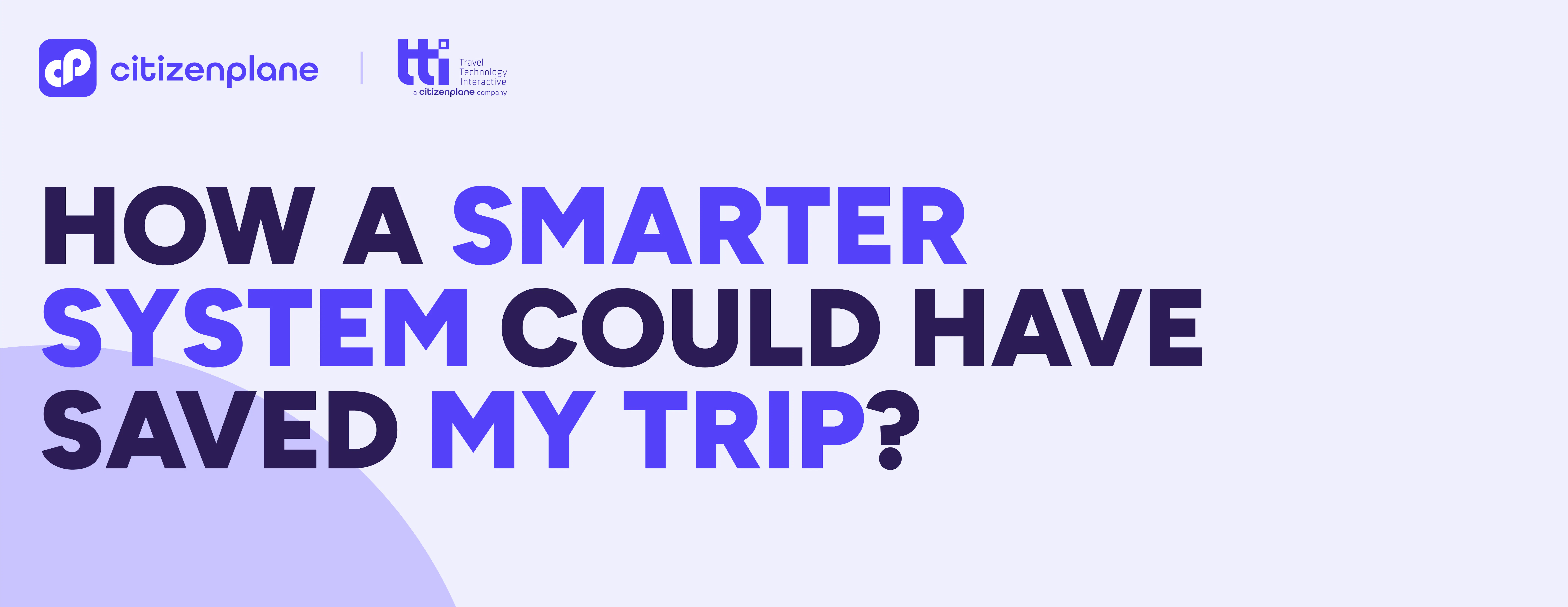 How a Smarter Airline System Could Have Saved My Trip