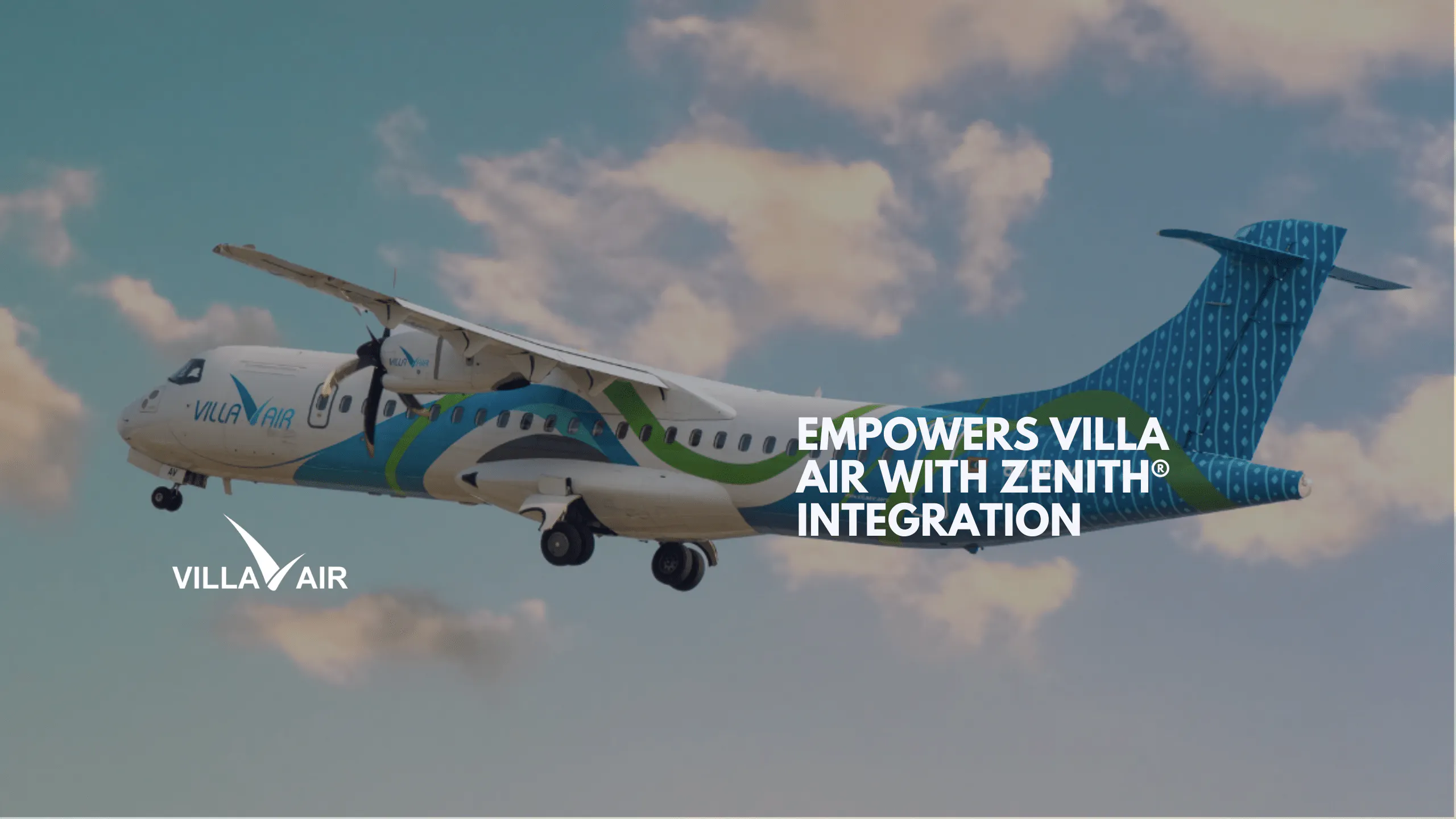 TTI Leads Aviation Innovation: Enhancing Villa Air’s Operations with Zenith® PSS Integration