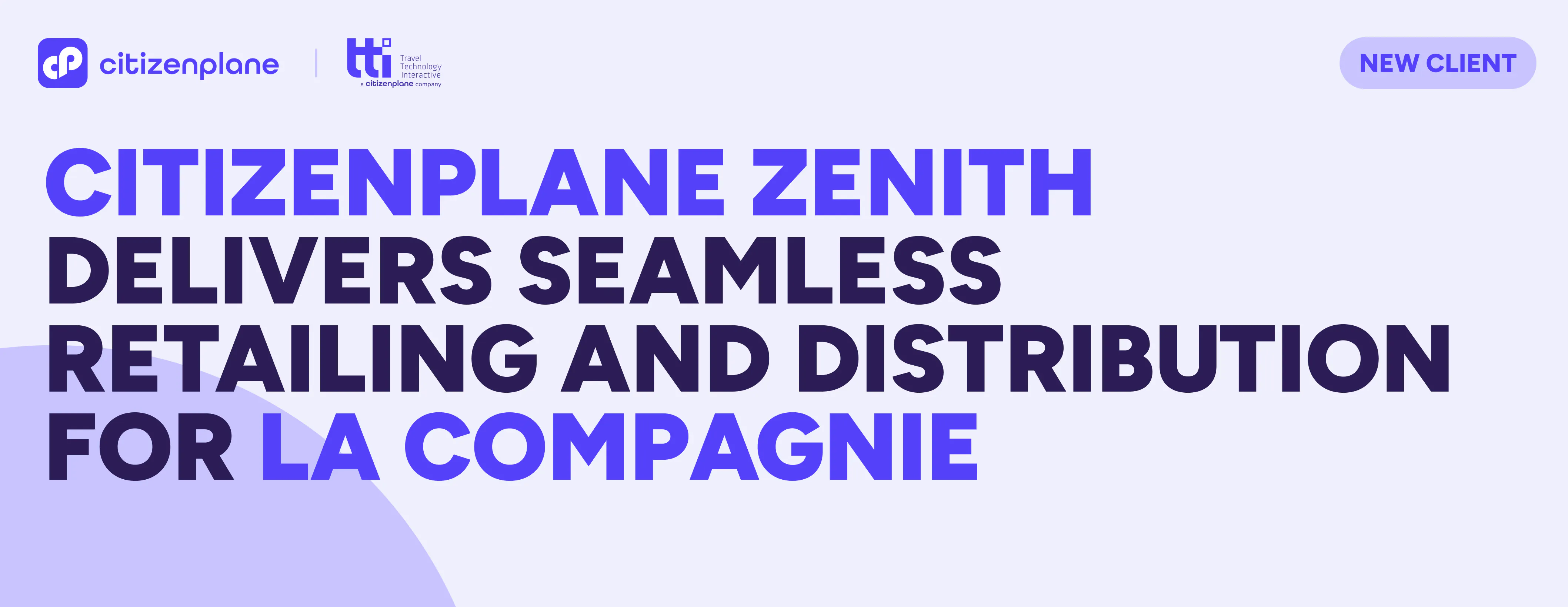 CitizenPlane Zenith Delivers Seamless Retailing and Distribution for La Compagnie