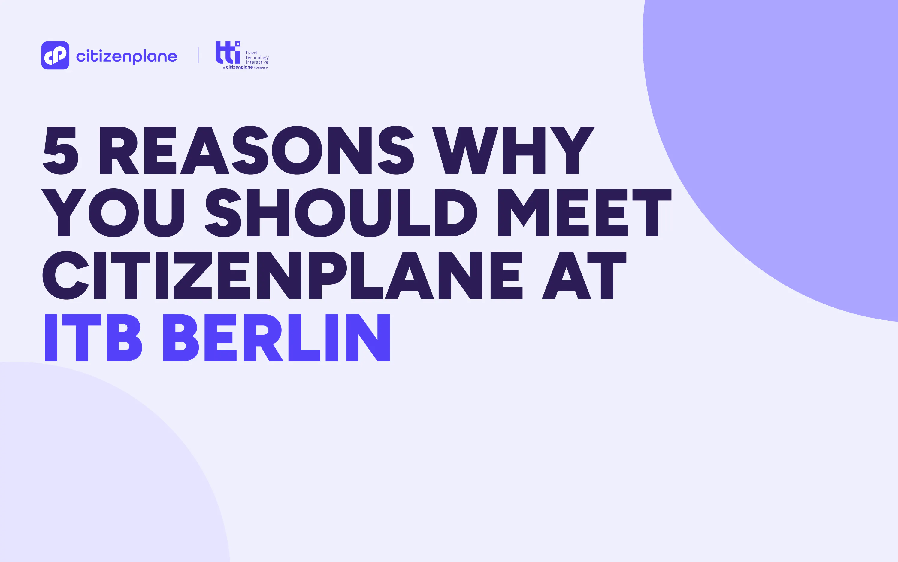 5 Reasons Why You Should Meet CitizenPlane at ITB Berlin