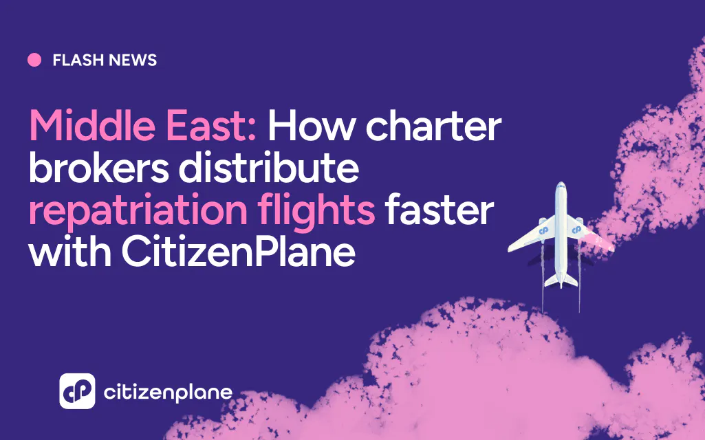 Middle East: CitizenPlane boosts visibility for repatriation flights