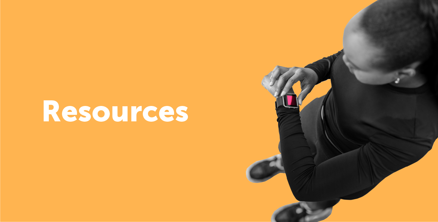 Resources banner with a photo of a person checking their smartwatch during a workout.