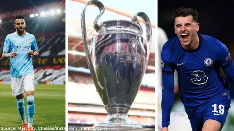 Chelsea and Manchester City ready to face each other in the Champions League final at Istanbul