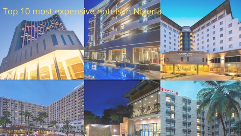 list of top most expensive hotels in Nigeria