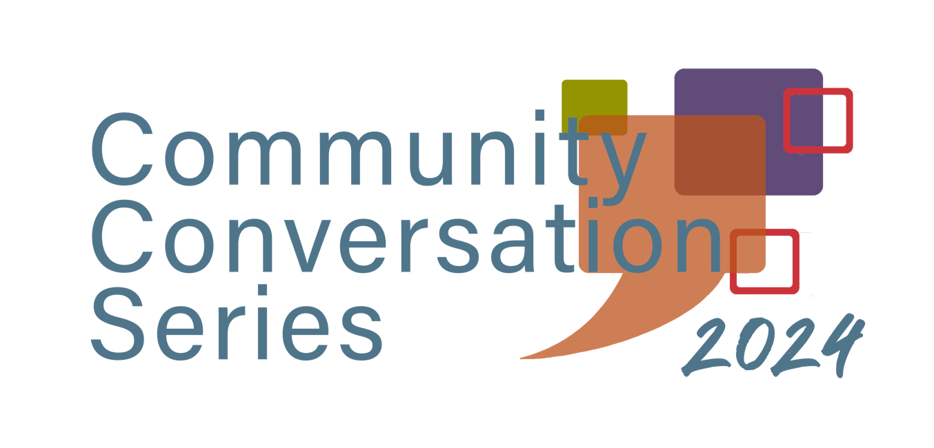 Community Conversation Series