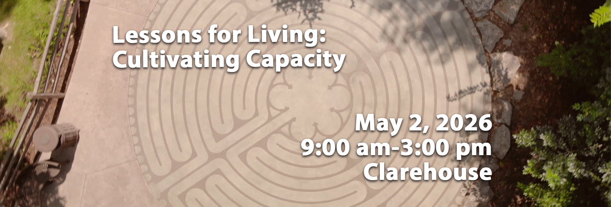 Lessons for Living Retreat