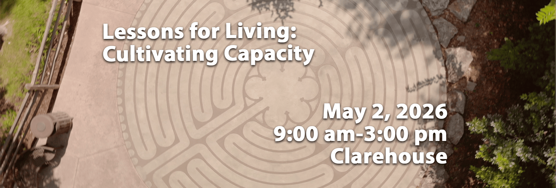 Lessons for Living Retreat