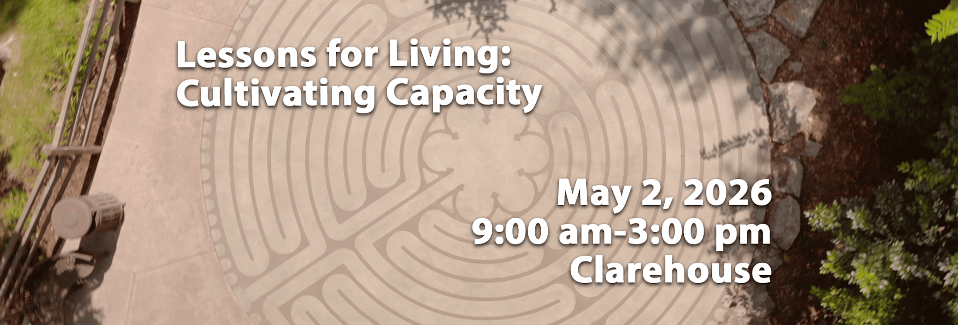 Lessons for Living Retreat