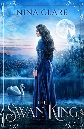 the swan king historical fairy tale retelling nina clare