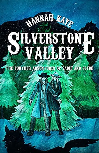 silverstone valley middle grade western hannah kaye