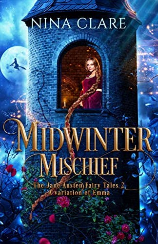 Midwinter Mischief Emma Jane Austen Fairy Tales nina clare