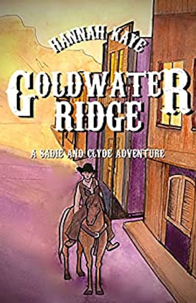 Goldwater Ridge middle grade cowboy western hannah kaye