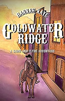 Goldwater Ridge middle grade cowboy western hannah kaye