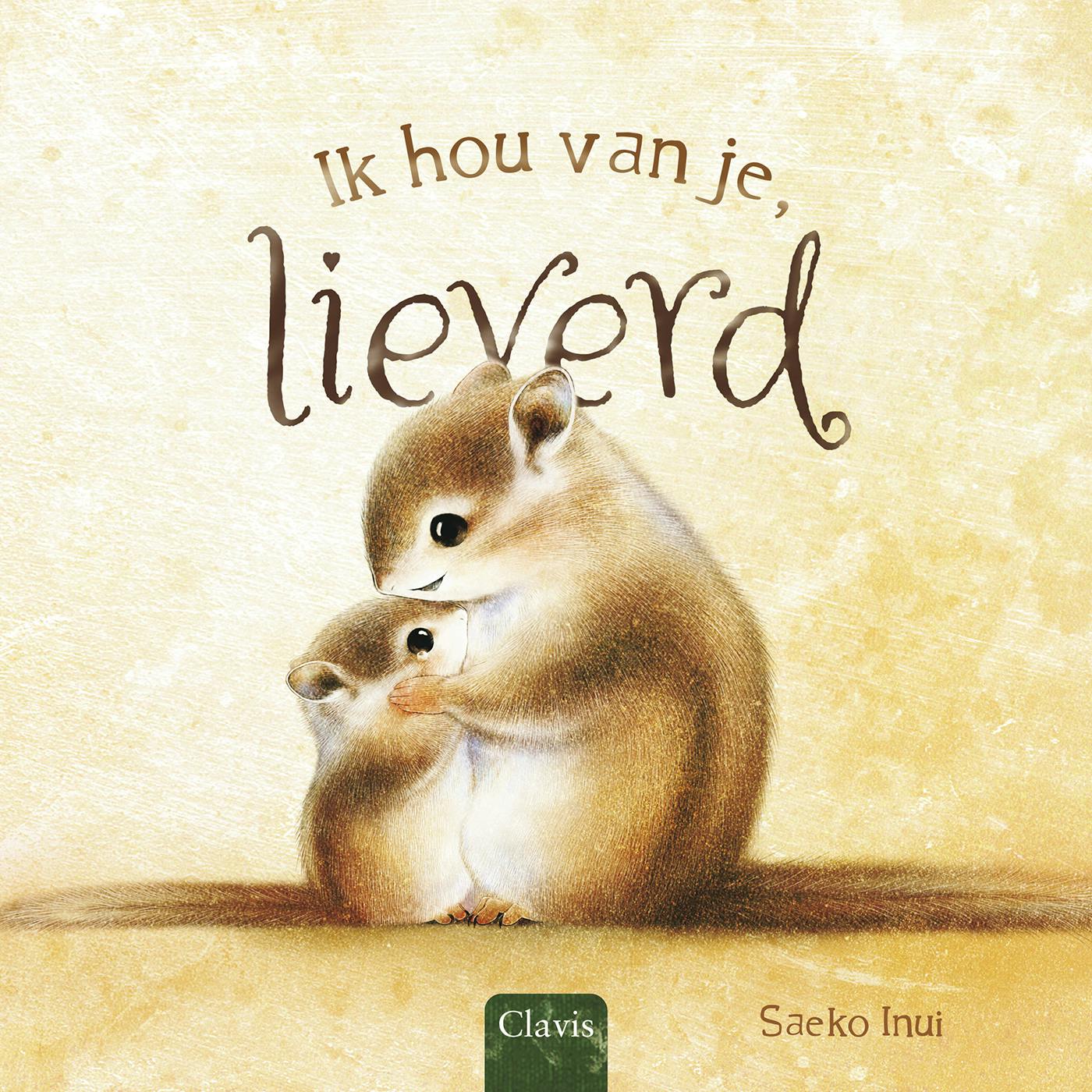 Coverbeeld van Ik hou van je, lieverd ISBN 9789044851632 Titel Ik hou van je, lieverdAuteur Saeko Inui Illustrator Saeko Inui