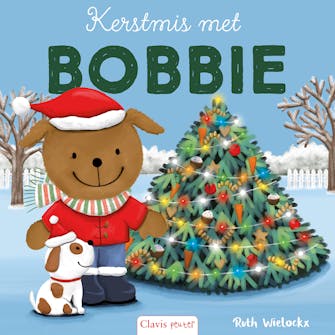 Boekcover 9789044852820Titel Kerstmis met BobbieAuteur Ruth WielockxIllustrator Ruth WielockxReeks Bobbie