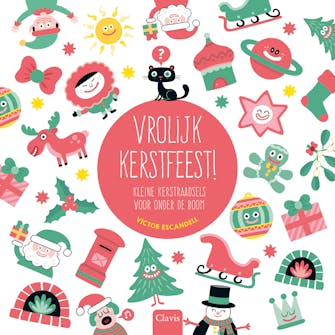 Boekcover 9789044851359Titel Vrolijk kerstfeest! Kleine kerstraadsels voor onder de boomAuteur Alehop Zahori BooksIllustratorVictor Escandell