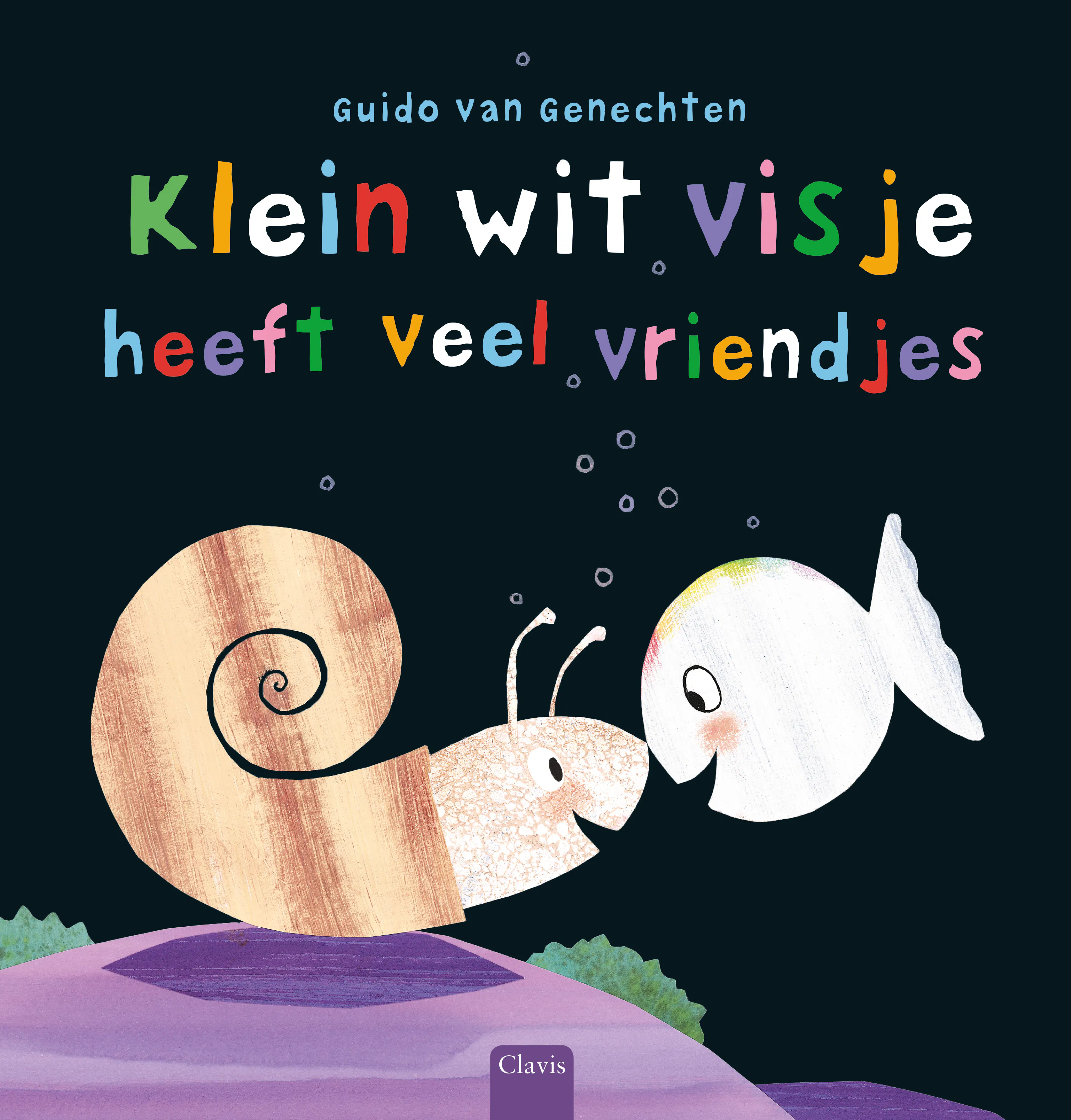 Cover Klein wit visje heeft veel vriendjes door Guido Van Genechten
ISBN 9789044827378