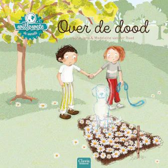 BoekcoverISBN 9789044848168Titel Over de doodReeks WilleweteAuteur Sofie JansIllustratorMadeleine van der Raad