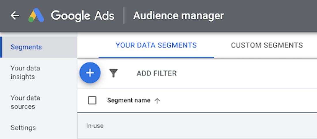 A screenshot of Google Ads audience manager on the data segmentation page