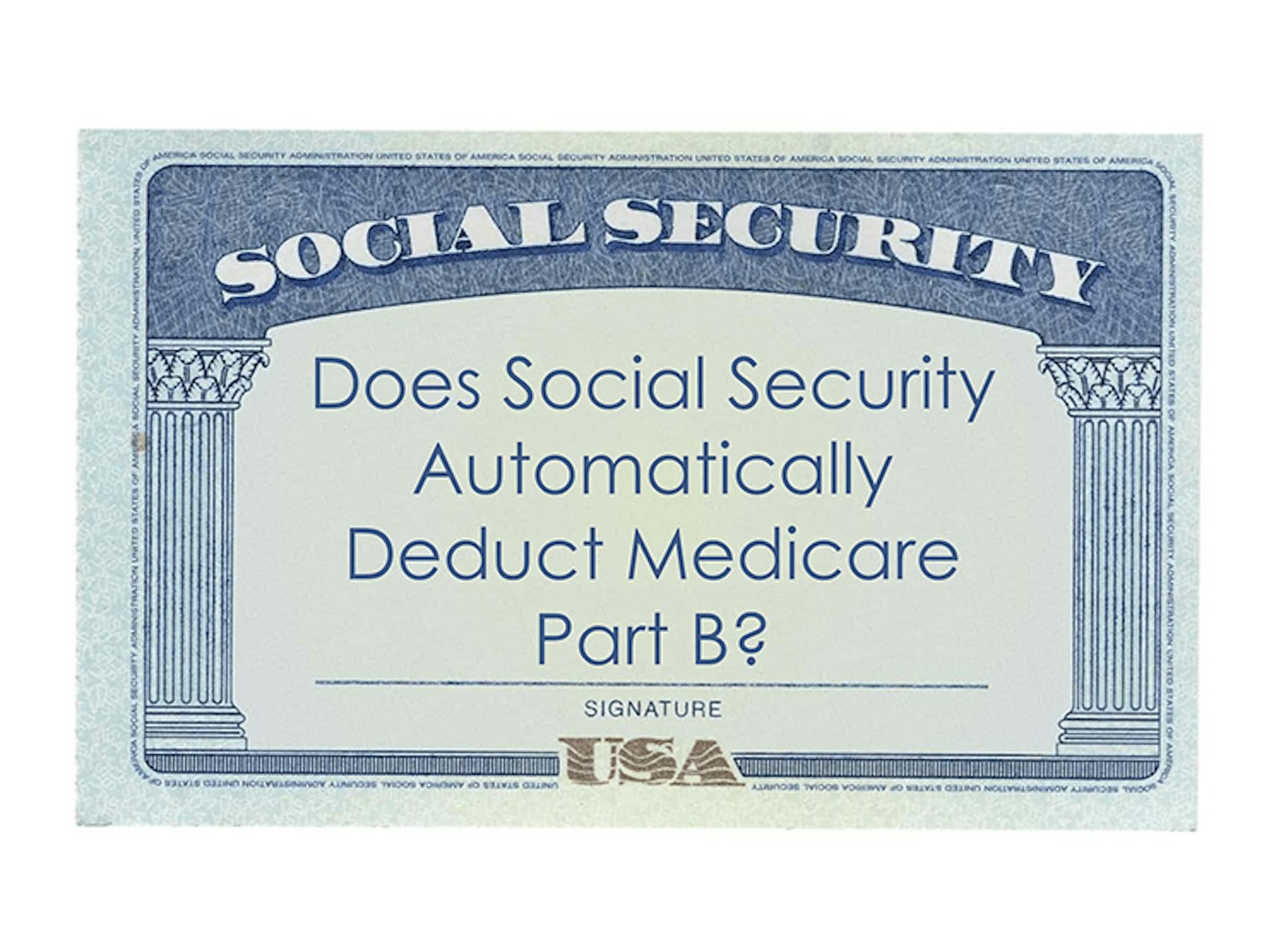 Is Medicare Part B Automatically Deducted from Social Security