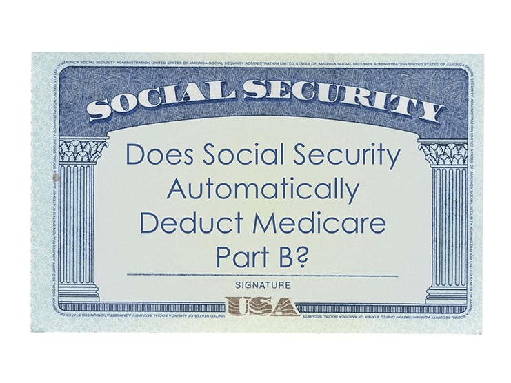 Does Social Security Automatically Deduct Medicare Part B